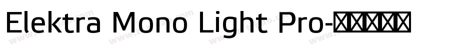 Elektra Mono Light Pro字体转换